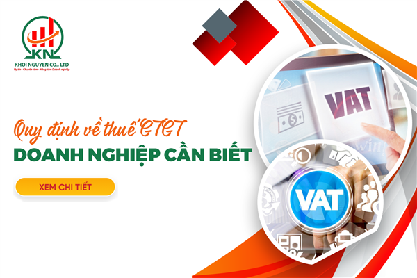 Quy định về thuế GTGT doanh nghiệp cần biết