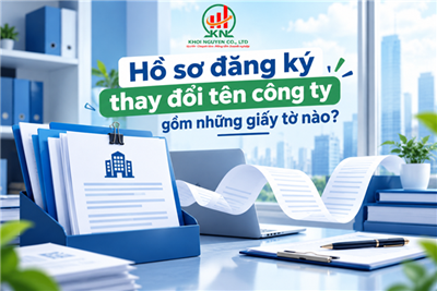 Hồ sơ đăng ký thay đổi tên công ty gồm những giấy tờ nào?